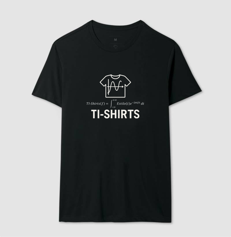 Transformada TI-Shirts 🇧🇷