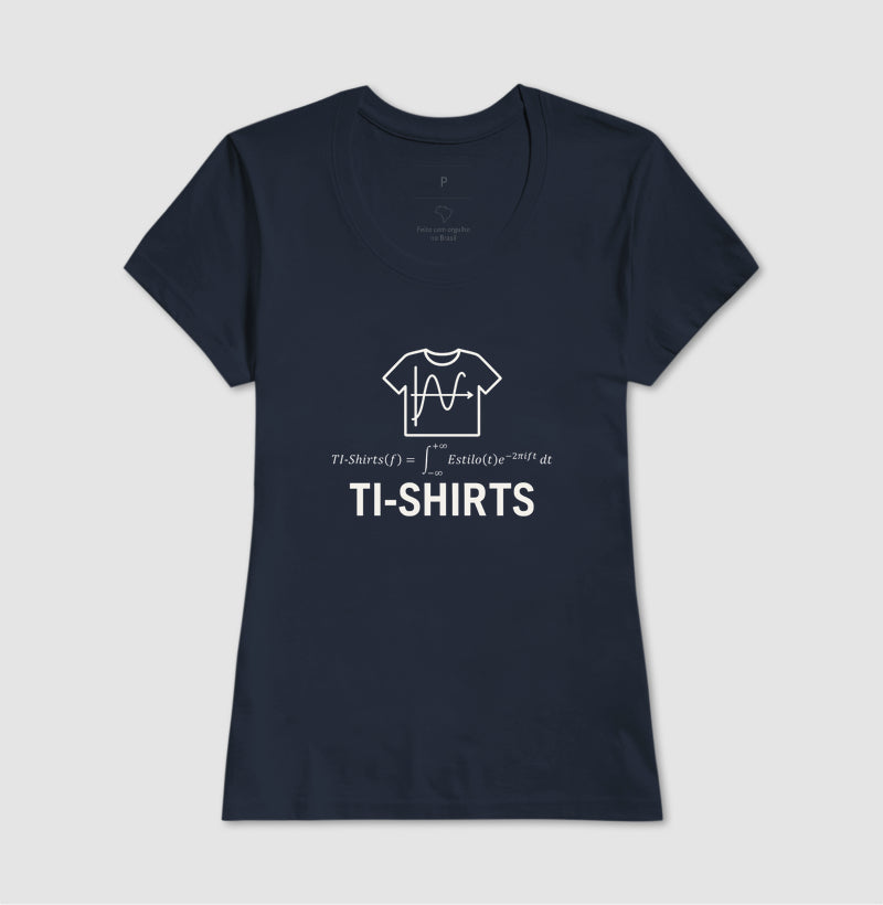 Transformada TI-Shirts 🇧🇷