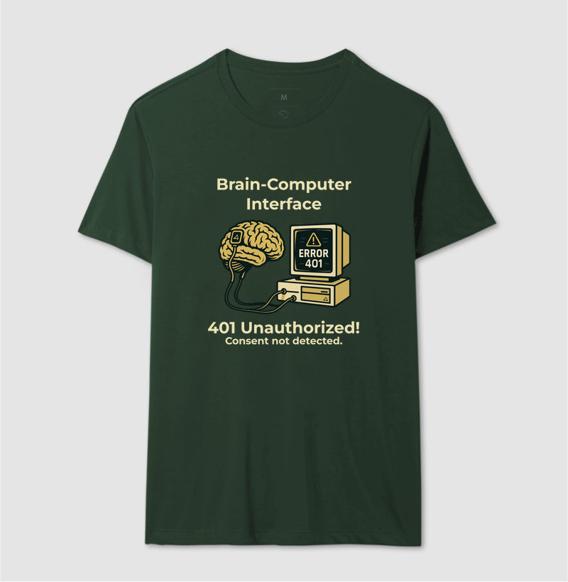 Camiseta Brain-Computer Interface – LGPD - Erro 401: Consent Not Detected 🇧🇷